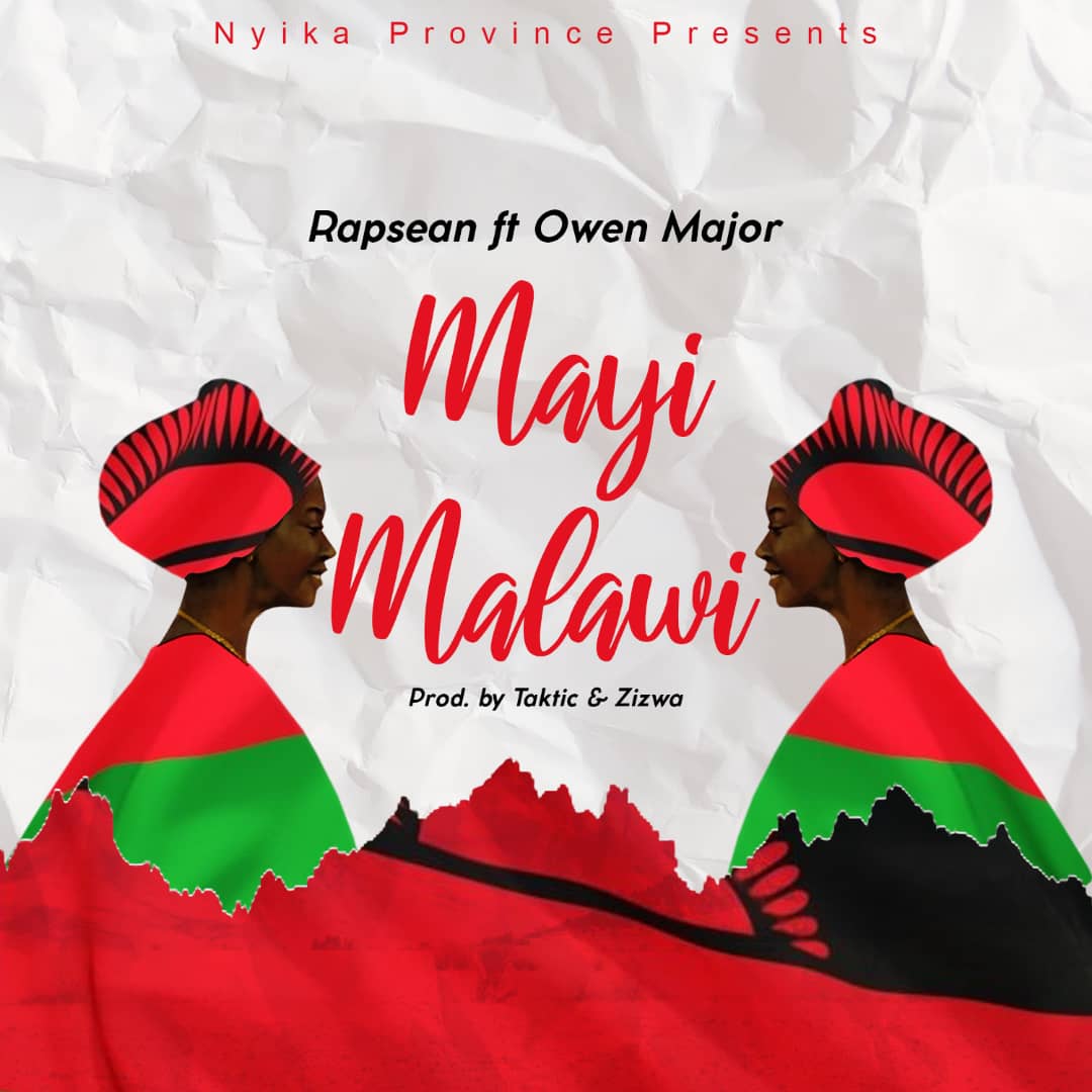 Rapsean -Mayi Malawi Feat Owen Major (Prod. By Zizwa & Taktic)