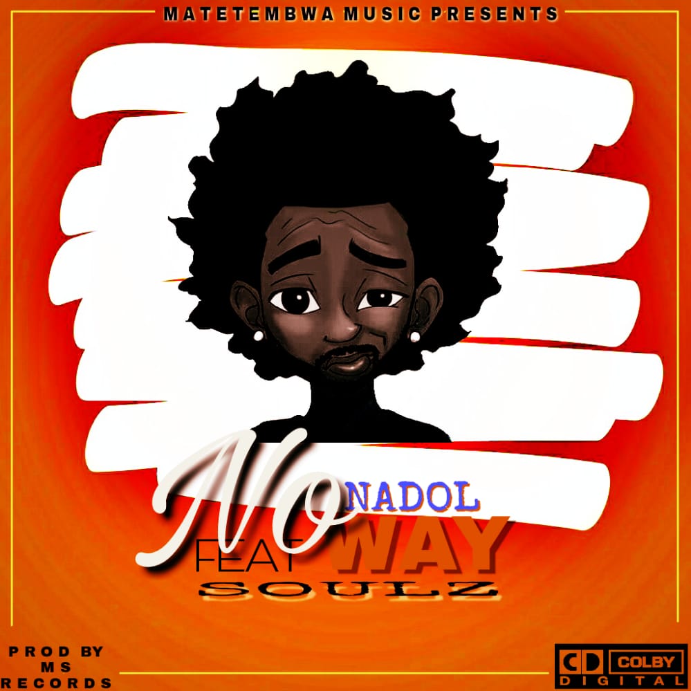 Nadol-No way ft souls