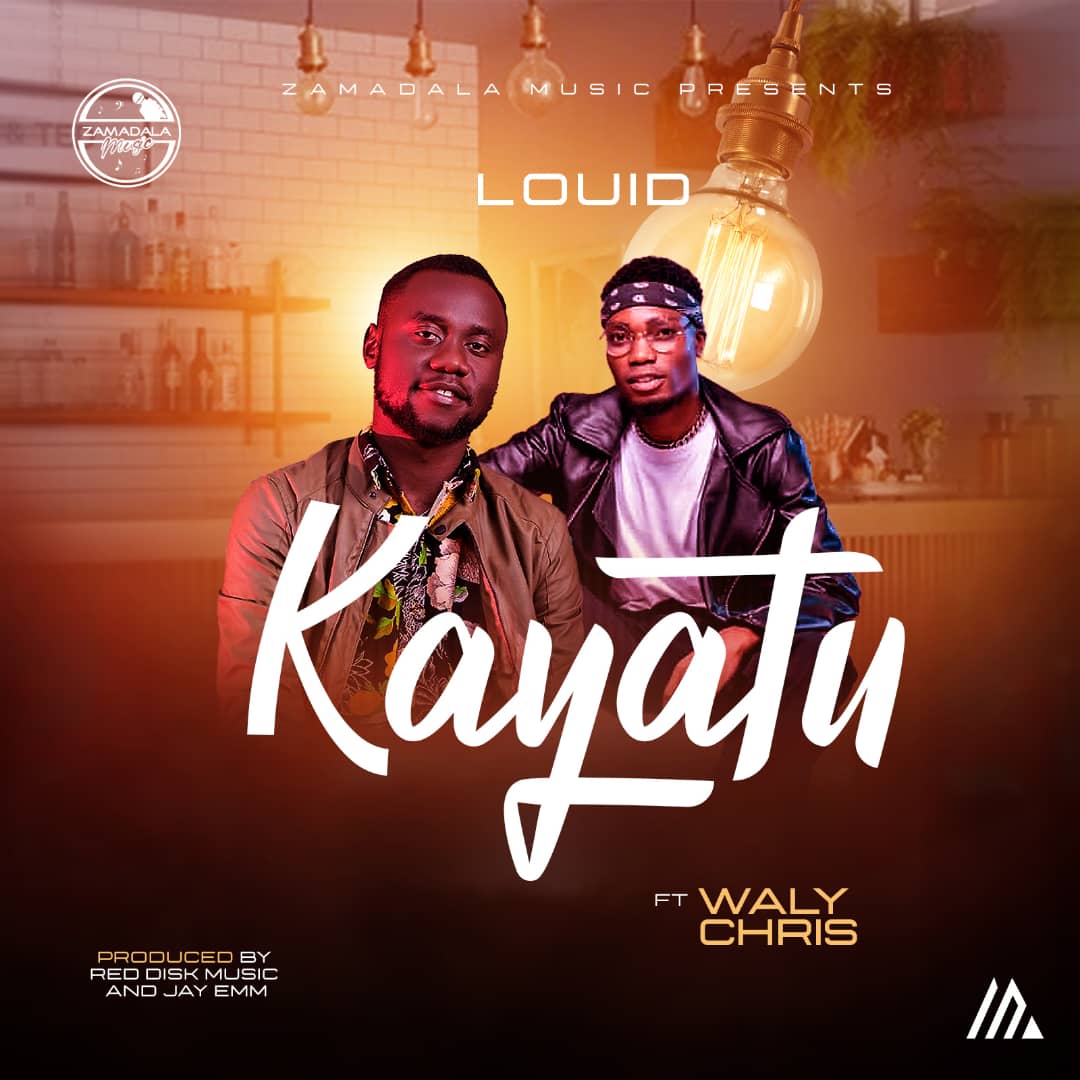 Louid -Kayatu Ft Walycris