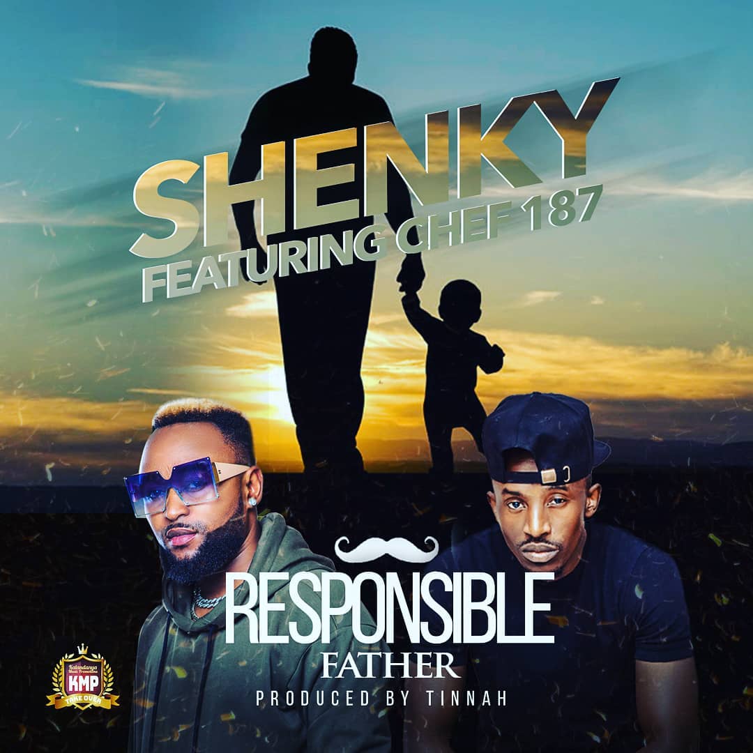 Shenky -Responsible Father Ft Chef 187