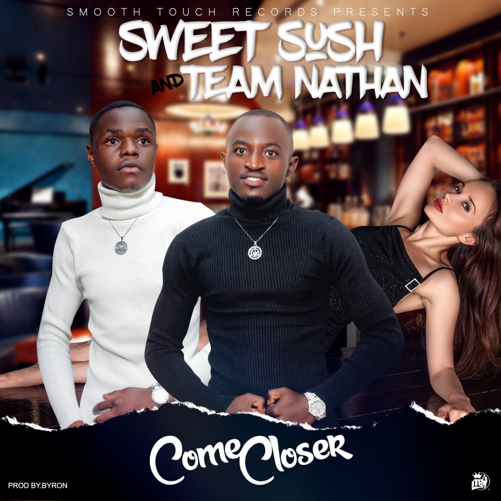 Sweet Sush & Team Nathan -Come Closer